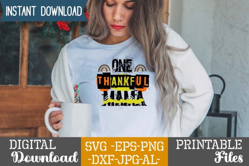 One Thankful Mama sublimation Design