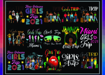 Girl Trip Png, Girls Trip Black Queen Png, Las Vegas Girls Trip 2021 Png, Vacation Trip Png,, What Happen On the Girls Trip Png t shirt design template