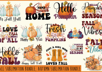 Fall Sublimation Bundle, Autumn Sublimation Bundle t shirt graphic design