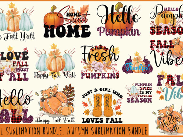 Fall sublimation bundle, autumn sublimation bundle t shirt graphic design