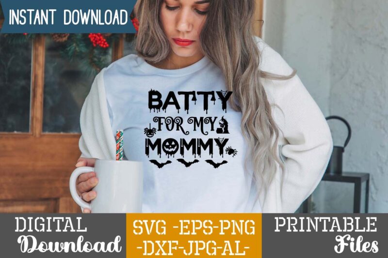 Batty For My Mommy,halloween svg design, halloween svgs, svg halloween designs, free halloween cricut designs, free witch svg, 2020 is boo sheet svg, free cricut halloween designs, halloween ghost svg,,