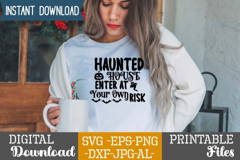 Haunted House Enter At Your Own Risk,halloween svg design, halloween svgs, svg halloween designs, free halloween cricut designs, free witch svg, 2020 is boo sheet svg, free cricut halloween designs,