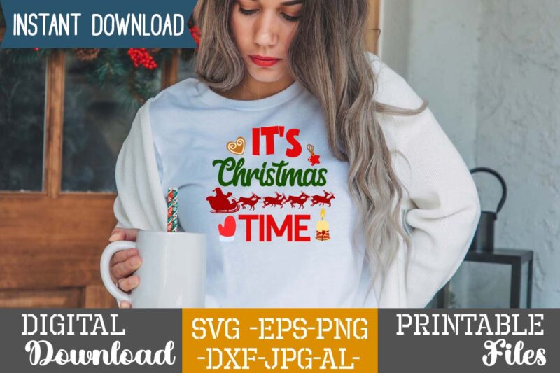 It's Christmas Time,Christmas svg bundle ,christmas t-shirt design bundle ,fall svg bundle , fall t-shirt design bundle , fall svg bundle quotes , funny fall svg bundle 20 design ,