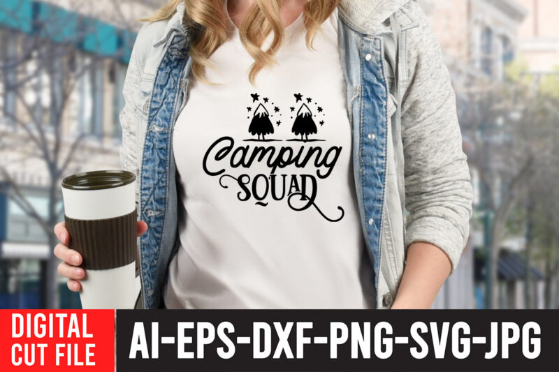 Camping Squad SVG Cut File , Camping SVG Bundle, 42 Camping Svg, Camper Svg, Camp Life Svg, Camping Sign Svg, Summer Svg, Adventure Svg, Campfire Svg, Camping cut files,Camping SVG
