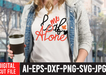 Leaf Me Alone T-shirt Design, Fall T-Shirt Design Bundle , Fall SVG Bundle Quotes , Funny Fall SVG Bundle 20 Design , Fall svg bundle, autumn svg, hello fall svg,