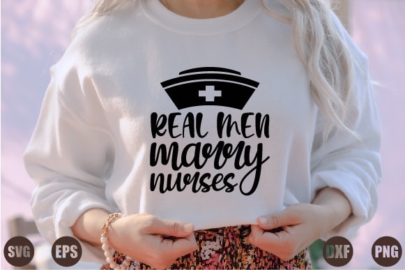 Real men marry nurses t shirt design online