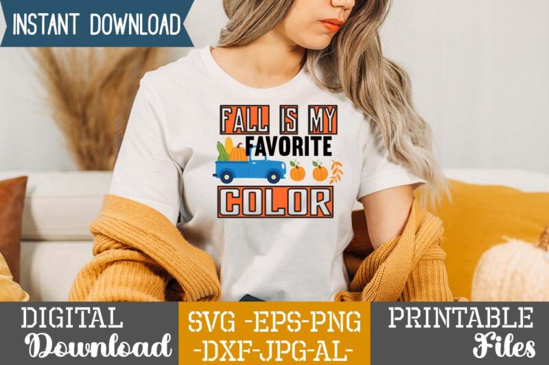 Fall Is My Favorite Color T-shirt Design