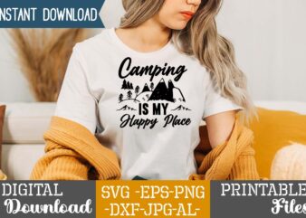 Camping Is My Happy Place T-shirt Design