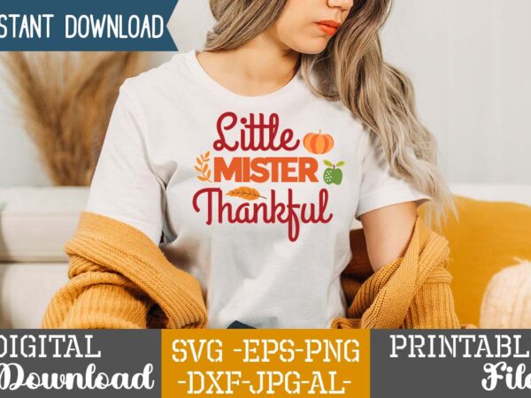 Little mister thankful svg design