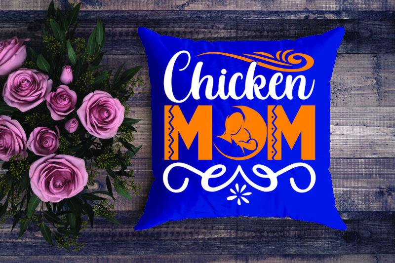 Chicken Mom