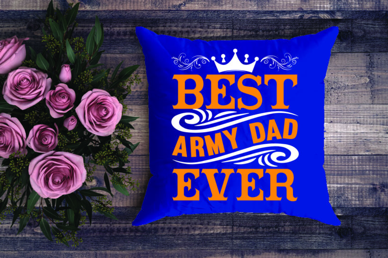 Best Army Dad Ever