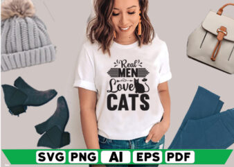 Real Men Love Cats t shirt design online