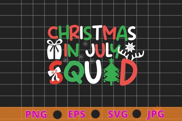 Christmas in july squad funny summer xmas t-shirt design svg, christmas in july squad png,