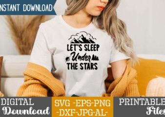 Let’s Sleep Under The Stars T-shirt Design
