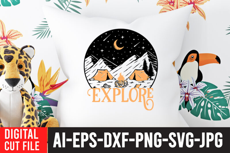 Explore T-Shirt Design ,Explore SVG Cut File , t shirt camping, bucket cut file designs, camping buddies ,t shirt camping, bundle svg camping, chic t shirt camping, chick t shirt