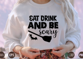 eat drink and be scary