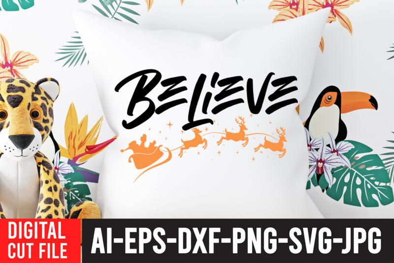 Believe T-Shirt Design , Believe SVG Cut File , Christmas svg bundle, grinch svg, grinch face svg, grinch mask, grinch baby, dxf, png, santa, shirt, Cricut, cut file, hand holding