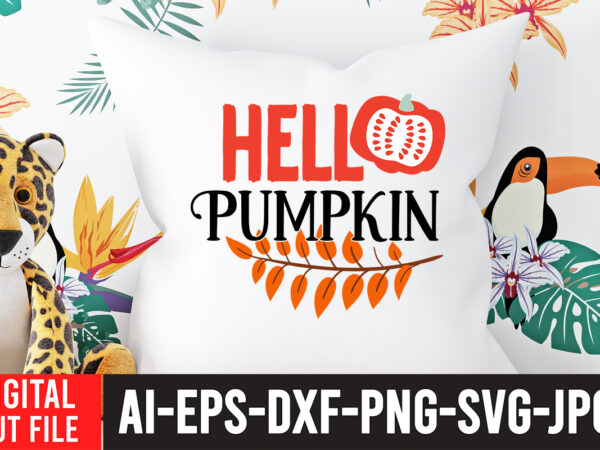 Hello pumpkin t-shirt design, fall t-shirt design bundle , fall svg bundle quotes , funny fall svg bundle 20 design , fall svg bundle, autumn svg, hello fall svg, pumpkin