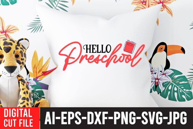 Hello Preschool T-shirt Design,Teacher SVG Bundle, Funny Teacher Quotes , Teacher Svg free,Teacher Svg Free Download,Teacher Svg Etsy,Difference Maker svg, Teacher life svg, Teacher Quotes shirt gift svg, png, dfx,