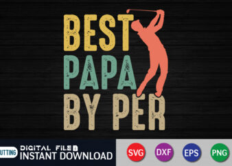 Best Papa by Par Golf Father’s Day SVG Shirt print template t shirt template