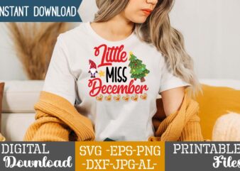 Little Miss December SVG,Christmas svg bundle ,christmas t-shirt design bundle ,fall svg bundle , fall t-shirt design bundle , fall svg bundle quotes , funny fall svg bundle 20 design