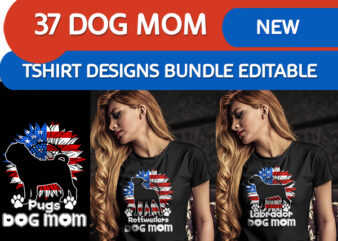 37 dog mom NEW tshirt designs bundle