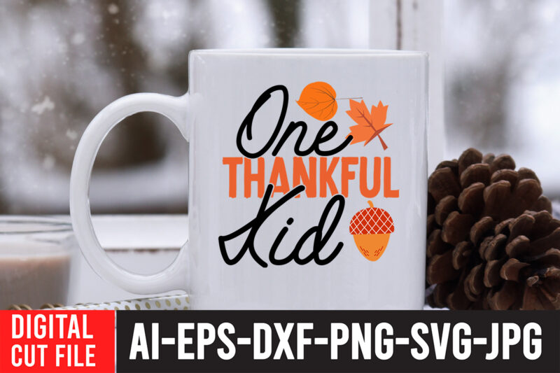 One Thankful Kid TShirt Design , One Thankful Kid SVG Cut File , Fall svg bundle, autumn svg, hello fall svg, pumpkin patch svg, sweater weather svg, fall shirt svg,