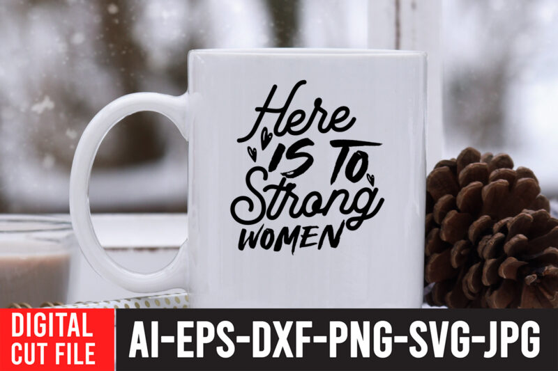 Strong Woman SVG Bundle , Strong Woman SVG Bundle , Strong Woman SVG Bundle Quotes, Strong Woman T-Shirt Design, I Am Woman SVG, Women Empowerment svg, fierce svg, Girl Power,