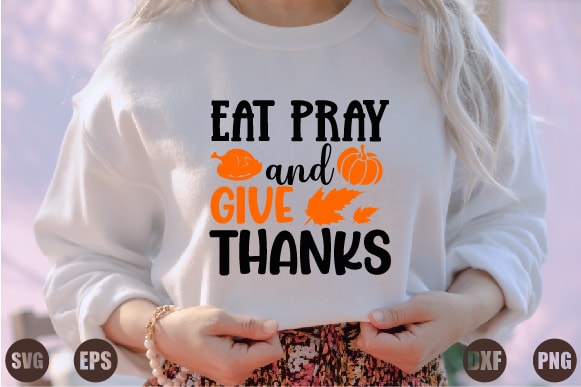 Eat pray and give thanks vector clipart