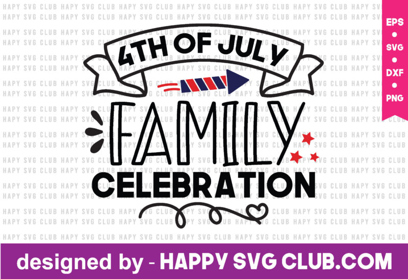 4th of july family celebration