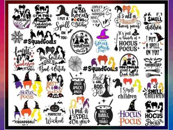 1000+ hocus pocus svg, bundle files svg, eps, png, dxf ,pdf , sanderson sisters svg,i smell children svg,halloween svg, cricut, silhouette