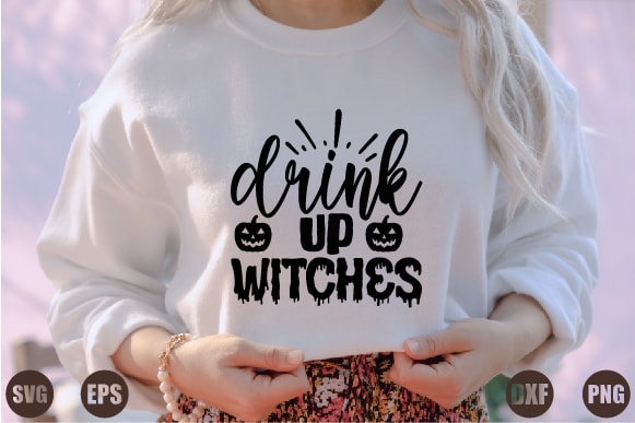 Drink up witches t shirt vector illustration