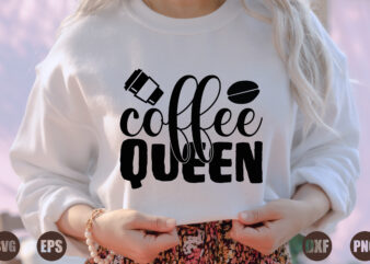 coffee queen t shirt vector file