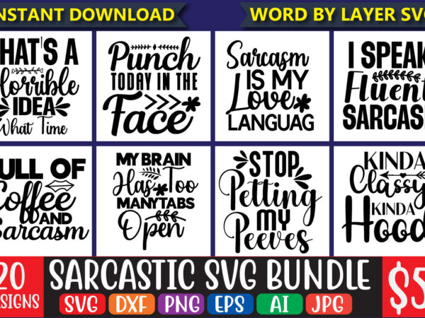 Sarcastic svg bundle ,sarcastic bundle svg,svgs,quotes-and-sayings,food-drink,print-cut,mini-bundles,on-sale sarcastic svg files, sarcasm svg, funny svg, funny quotes svg, cut files, silhouette, cricut, digital, sarcasm svg,sarcastic svg bundle, sarcastic svg file, funny svg t shirt template vector