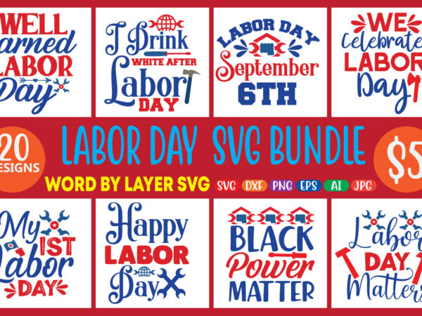 Labor day svg bundle, my 1st labor day svg, dxf, eps, png, labor day cut files, girls shirt design, labor day quote, silhouette, cricu,my first labor day svg, my 1st