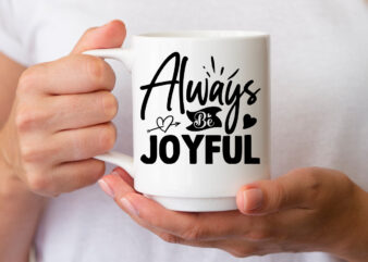 Always be joyful SVG