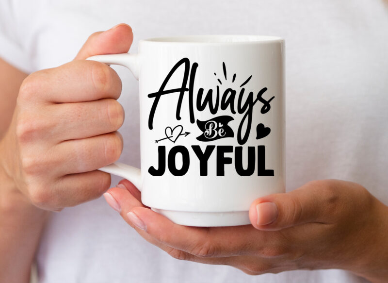 Always be joyful SVG