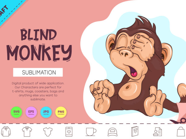 Blind cartoon monkey. crafting, sublimation. t shirt template