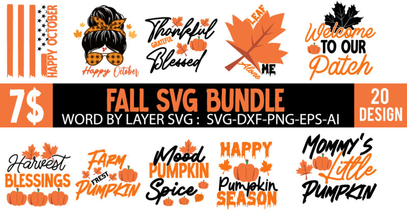 Fall SVG Bundle , Fall T-Shirt Design Bundle , Fall SVG Bundle Quotes , Funny Fall SVG Bundle 20 Design , Fall svg bundle, autumn svg, hello fall svg, pumpkin