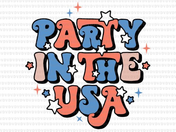 Party in the usa vintage usa flag svg, party in the usa svg, 4th of july svg t shirt illustration