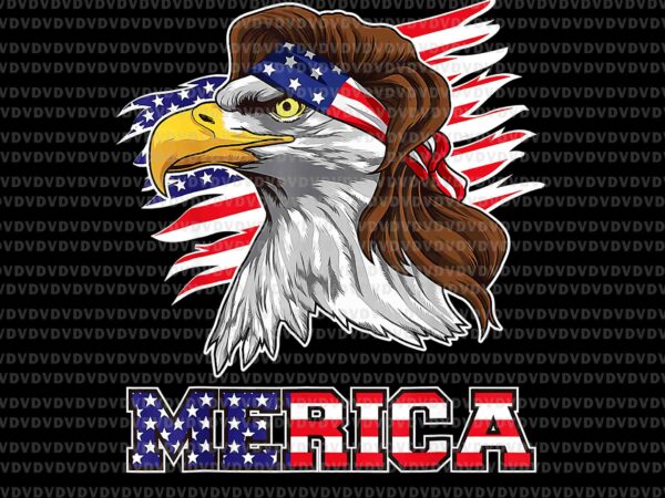 Merica eagle mullet 4th of july american flag stars stripes png, merica eagle mullet png, eagle flag png, 4th of july png t shirt designs for sale