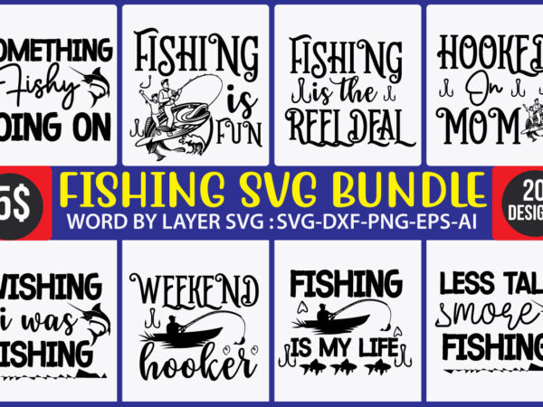 Fishing svg bundle, fishing bundle svg, fishing svg, fish svg, fishing flag svg, fisherman flag svg, fisher svg, fish bundle svg, bundle,fishing bundle svg, fishing svg, fish svg, fisherman svg, t shirt graphic design