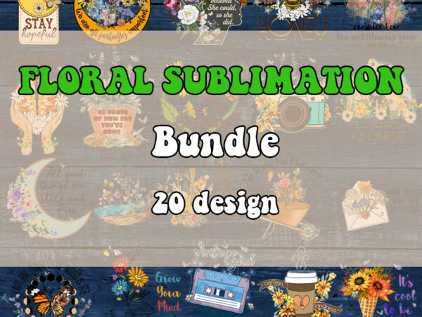 Floral sublimation bundle png, flower png, bee png, hippie png t shirt graphic design