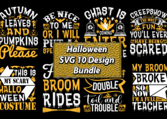 Halloween SVG 10 Design Bundle, Halloween Svg,Halloween t-shirt, Halloween t-shirt design, Halloween Svg Bundle, Halloween Clipart Bundle, Halloween Cut File, Halloween Clipart Vectors, Halloween Clipart Svg, Halloween Svg Bundle ,