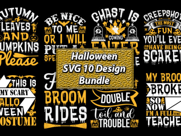 Halloween svg 10 design bundle, halloween svg,halloween t-shirt, halloween t-shirt design, halloween svg bundle, halloween clipart bundle, halloween cut file, halloween clipart vectors, halloween clipart svg, halloween svg bundle ,