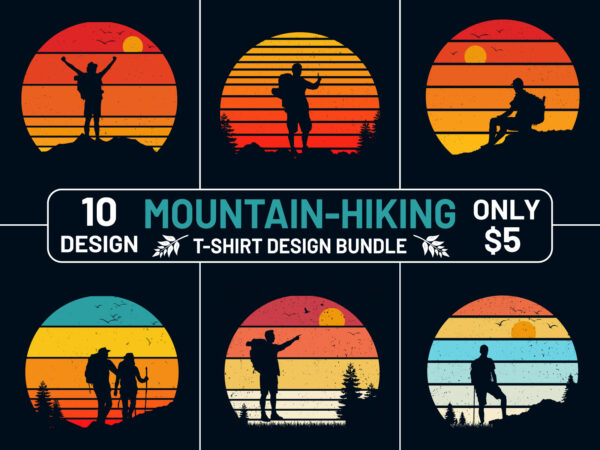Hiking t-shirt design, retro vintage hiking t-shirt design bundle, retro sunset mountain hiking t-shirt design bundle, outdoor ,adventure, hiking t-shirt design bundle