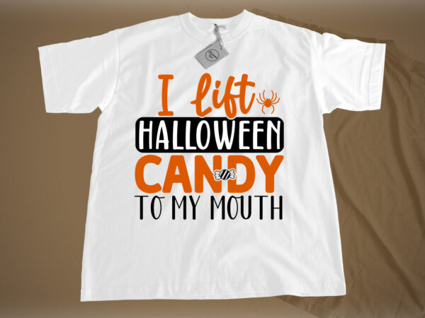 I lift halloween candy to my mouth svg t shirt design for sale