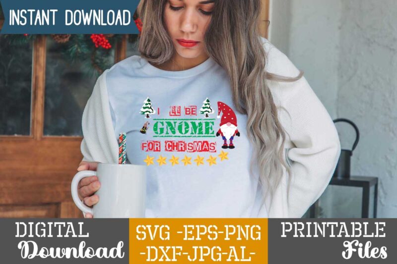 Gnome svg bundle .gnome sweet gnome svg,gnome tshirt design, gnome vector tshirt, gnome graphic tshirt design, gnome tshirt design bundle,gnome tshirt png,christmas tshirt design,christmas svg design,gnome svg bundle on sell
