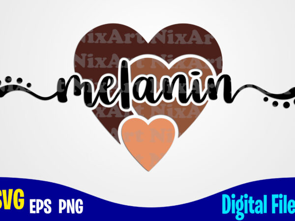 Melanin hearts svg, png, black girls magic, melanin sublimation and cut design