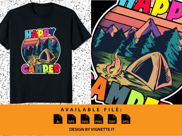 Happy camper retro vintage funny matching camping crew summer camp shirt print template, campfire hills jungle vector